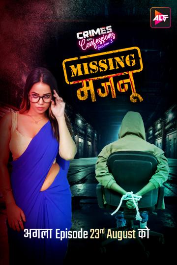 Crimes And Confessions Missing Majnu S03 E01-02 (2024)