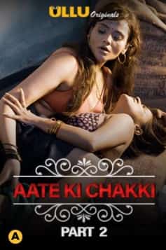 Watch Charmsukh Aate Ki Chakki Part 2 Ullu App (2021) Online Full Movie Free