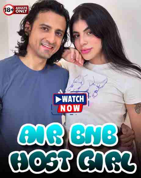 Watch Air Bnb Host Girl Part 01 Niks (2025) Online Full Movie Free