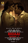 Watch Bidaai Season 2 Part 1 Ullu Original (2023) Online Full Movie Free