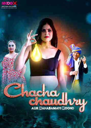 Watch Chacha Chaudry S01E01 MoodX (2025) Online Full Movie Free