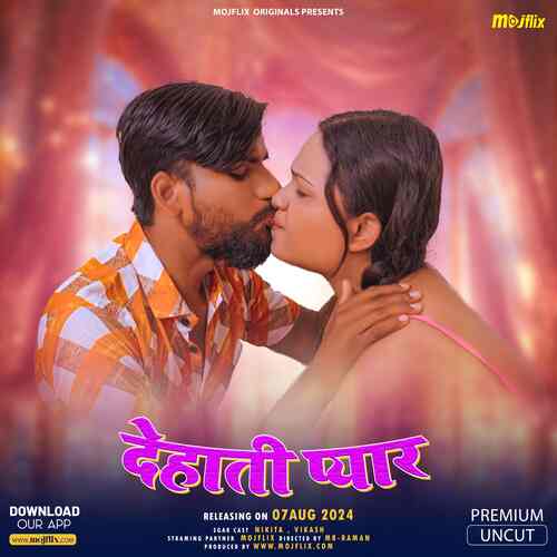 Dehati Pyar Part 01 Mojflix (2024)