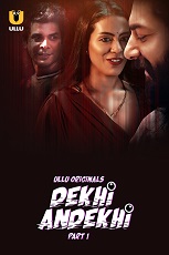 Watch Dekhi Andekhi Part 1 Ullu Original (2023) Online Full Movie Free