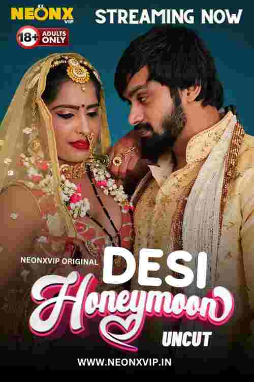 Desi Honeymoon Part 1NeonX (2024)