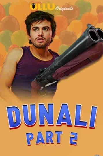 Dunali Season 1 Part 2 Ullu App (2021)