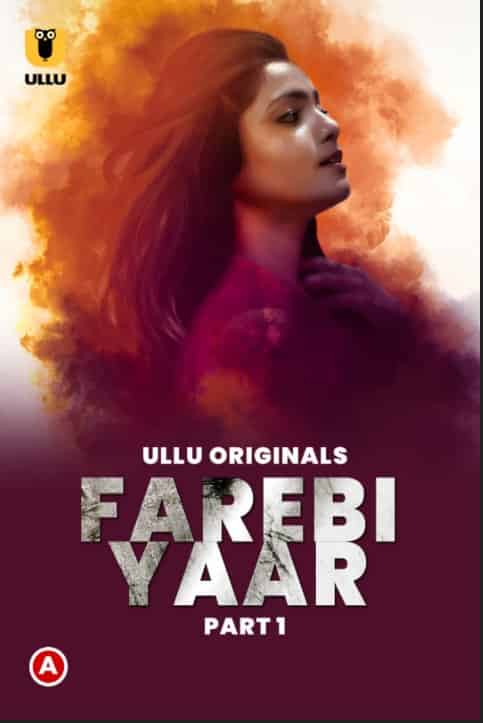 Farebi Yaar Part 1 Ullu App (2023)