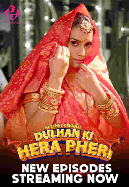 Watch Dulhan Ki Hera Pheri S01 E4-6 HulChul  (2024) Online Full Movie Free