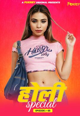 Watch Holi Special S01 Ep03 Fukrey  (2024) Online Full Movie Free