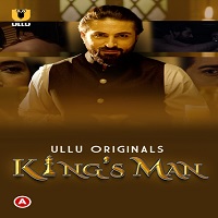 Kings Man S01 Ullu App (2022)