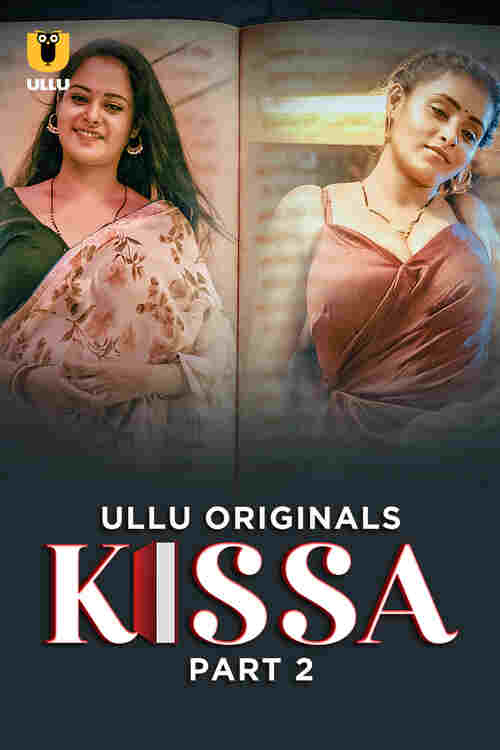 Kissa Part 02 Ullu App (2024)