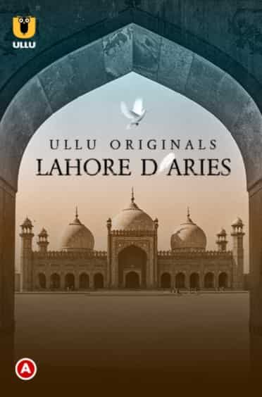 Lahore Diaries Part 1 Ullu App (2022)