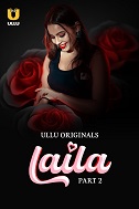 Laila Season 1 Part 2 Ullu Original (2024)