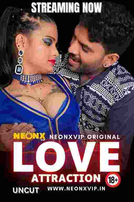 Love Attraction Part 02NeonX (2024)