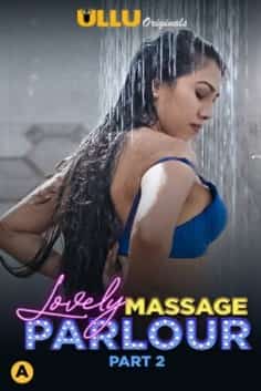 Lovely Massage Parlour Part 2 Ullu App (2021)