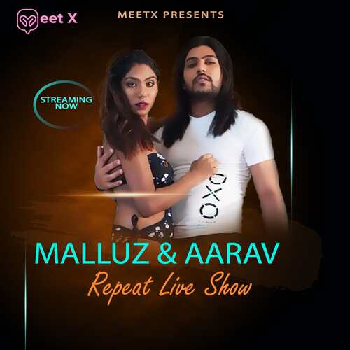 Malluz And Aarav Part 01MeetX (2024)