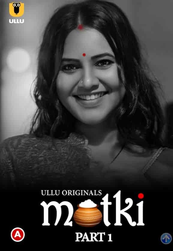 Watch Matki Part 1 Ullu App (2022) Online Full Movie Free