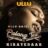 Palang Tod Kirayedaar Ullu App (2021)