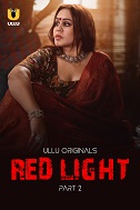 Red Light Part 2 Ullu Original (2024)