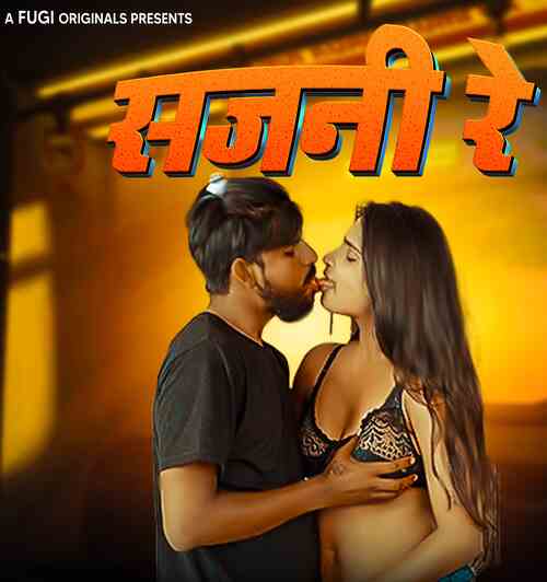 Watch Sajani Re Part 01 Fugi (2024) Online Full Movie Free