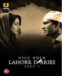 Lahore Diaries Part 2 Ullu App (2022)