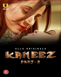 Kaneez Part 2 Ullu App (2021)