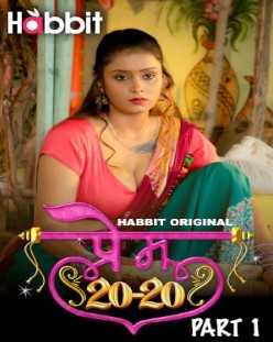 Prem 20/20 S01 Part 1 HabbitMovies (2024)