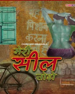 Watch Meri Seal Todo S01 E01 To 02 ChikuApp (2023) Online Full Movie Free