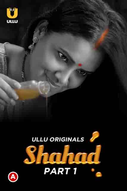 Shahad Part 2 Ullu App (2022)