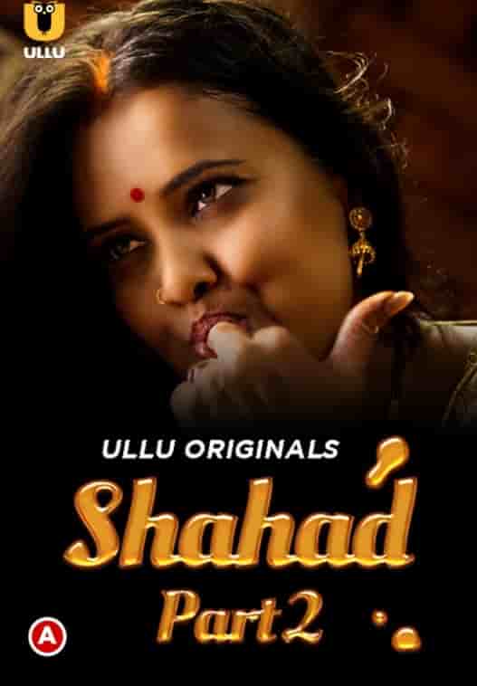 Shahad Part 2 Ullu App (2022)