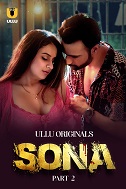 Watch Sona Part 2 Ullu App (2024) Online Full Movie Free