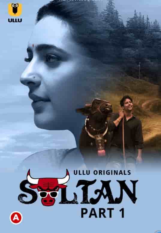 Watch Sultan Part 1 Ullu App (2022) Online Full Movie Free