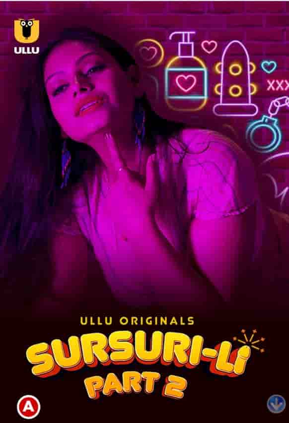 Watch Sursuri-Li Part 2 Ullu App (2022) Online Full Movie Free