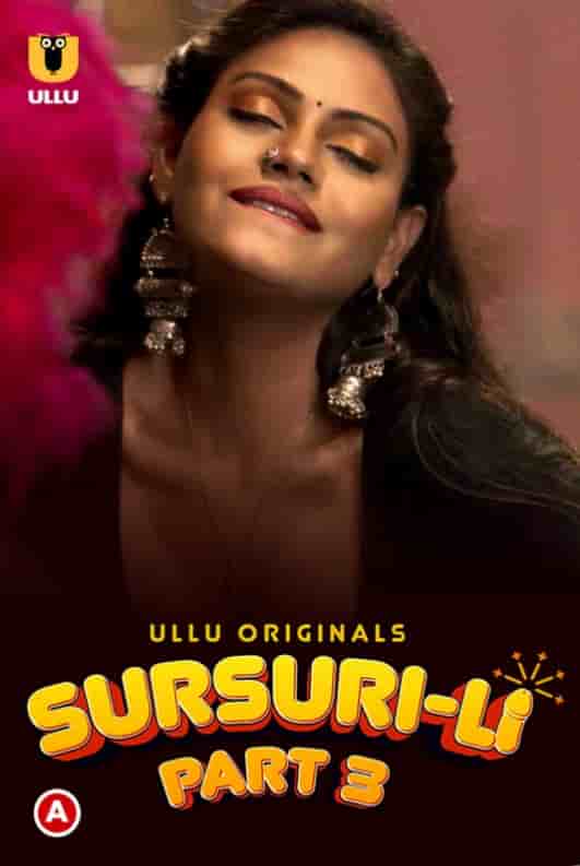 Watch Sursuri-Li Part 3 Ullu App (2022) Online Full Movie Free