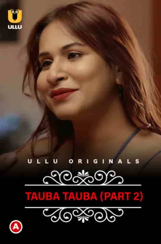 Watch CharmSukh: Tauba Tauba Part 2 Ullu App (2022) Online Full Movie Free