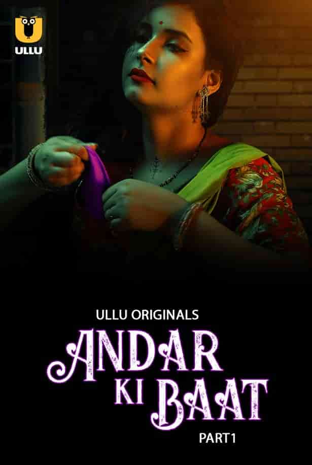 Andar Ki Baat Part 1 Ullu Original (2023)