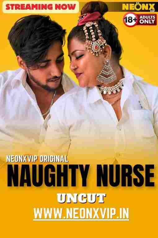 Watch Naughty Nurse Part 01 NeonX  (2024) Online Full Movie Free