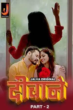 Watch Deewane Jalva S01 Part 2 (2024) Online Full Movie Free