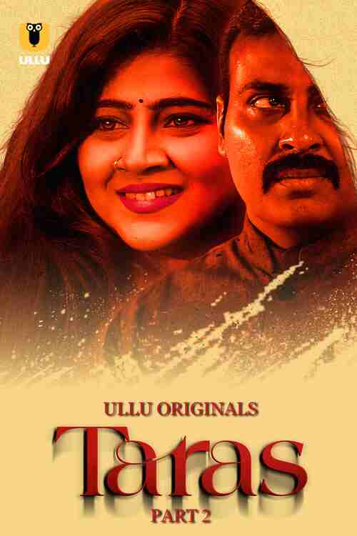 Watch Taras Part 02 Ullu Orignal (2024) Online Full Movie Free