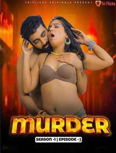 Watch Murder S01 E03Triflicks  (2024) Online Full Movie Free