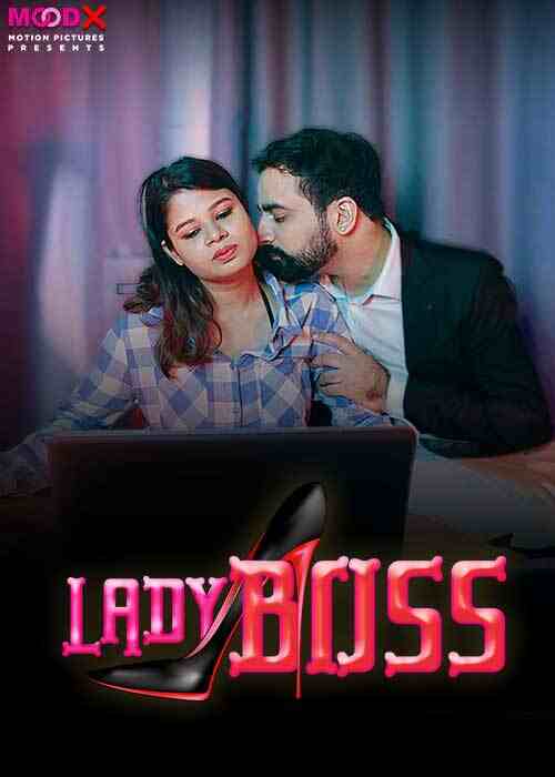 Watch Lady Boss Part 01MoodX (2024) Online Full Movie Free