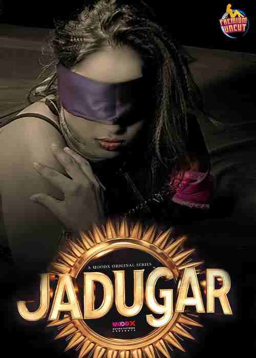 Watch Jadugar Part 01 MoodX (2024) Online Full Movie Free