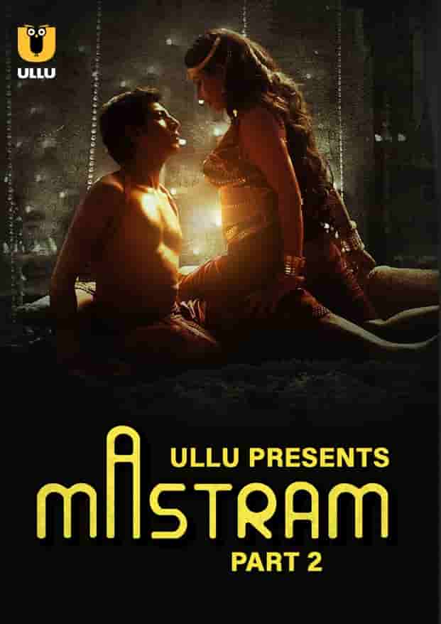 Watch Mastram Part 2 Ullu Original (2023) Online Full Movie Free